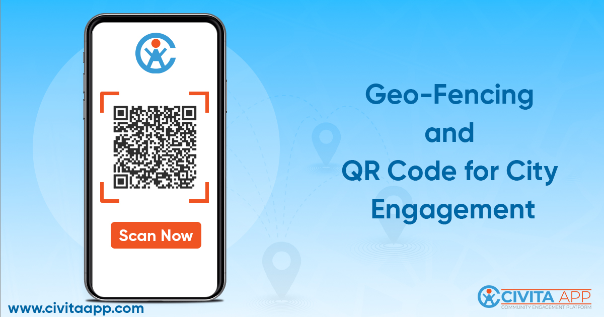 Geo-Fencing and QR Code for City Engagement